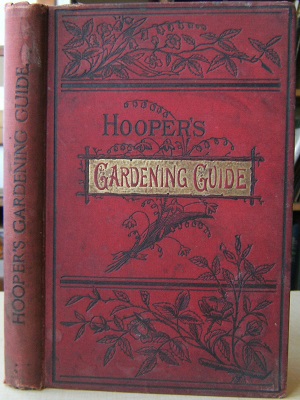 Image for Hooper's Gardening Guide - Flower Gardening, Kitchen Garden, Calendar of Garden Operations