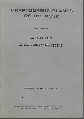 Image for Cryptogamic Plants of the USSR - Volume VII - Silicoflagellatophyceae