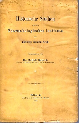 Image for Historische Studien Aus Dem Pharmakologischen Institute Der Kaiserlichen Universitat Dorpat - Volume 1