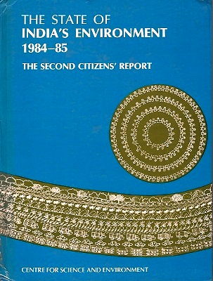 Image for The State of India's Environment 1984-85, the Second Citizen's Report