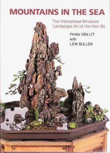 Image for Mountains in the Sea - the Vietnamese Miniature Landscape Art of Hon Non Bo
