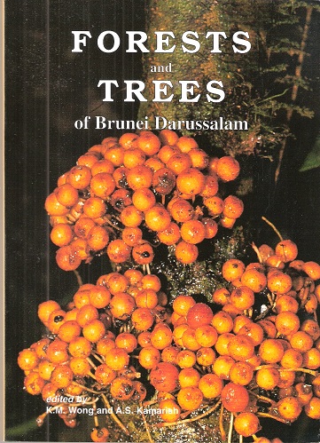 Image for Forests and Trees Of Brunei Darussalam