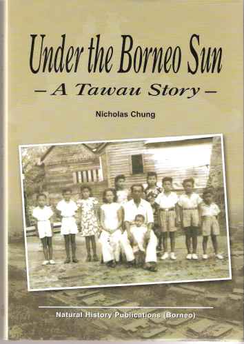 Image for Under the Borneo Sun - a Tawau Story