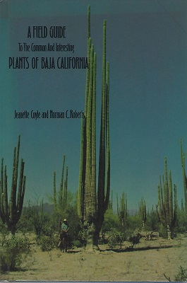 Image for A Field Guide to the Common and Interesting Plants of Baja California
