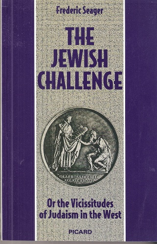 Image for The Jewish Challenge, or the vicissitudes of Judaism in the West