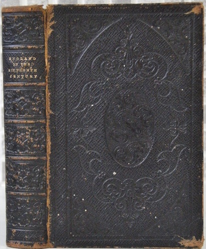 Image for England in the Sixteenth century; or, a History of the Reigns of the House of Tudor