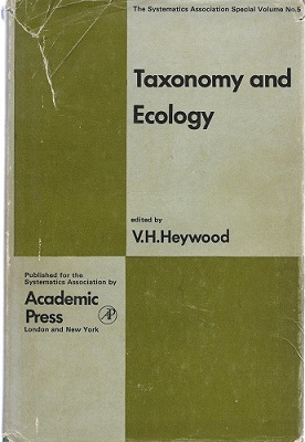 Image for Taxonomy and Ecology; Proceedings of an International Symposium Held at the Dept. of Botany, University of Reading (Systematics Association. Special, Volume number 5)