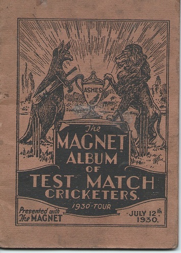 Image for THE MAGNET ALBUM OF TEST MATCH CRICKETERS, 1930 TOUR ( Presented with "The Magnet", July 12th 1930 )