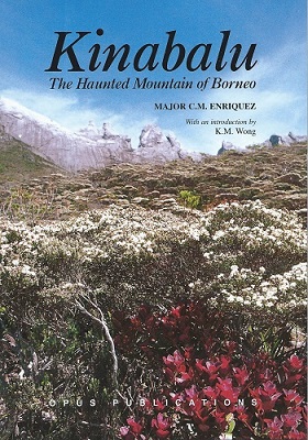 Image for Kinabalu - The Haunted Mountain of Borneo: an account of its ascent, its people, flora and fauna