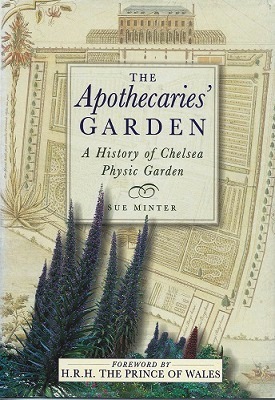 Image for The Apothecaries' Garden - a history of Chelsea Physic Garden (Fred Whitsey's copy)