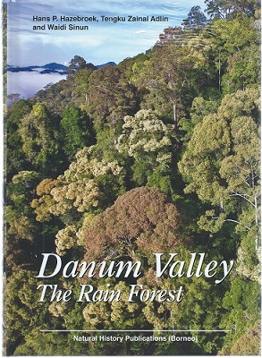 Danum Valley: The Rain Forest