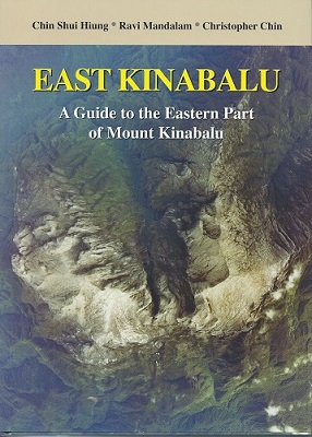 Image for East Kinabalu - A Guide to the Eastern Part of Mount Kinabalu