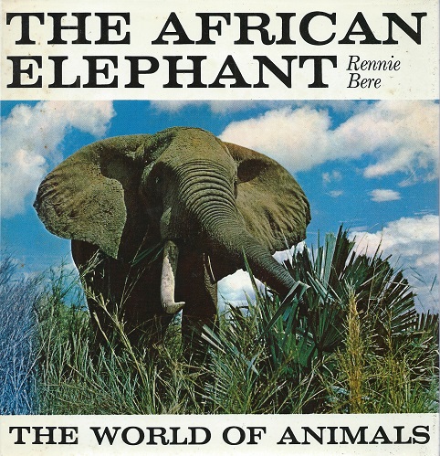 Image for The African Elephant   [Richard Fitter's copy]