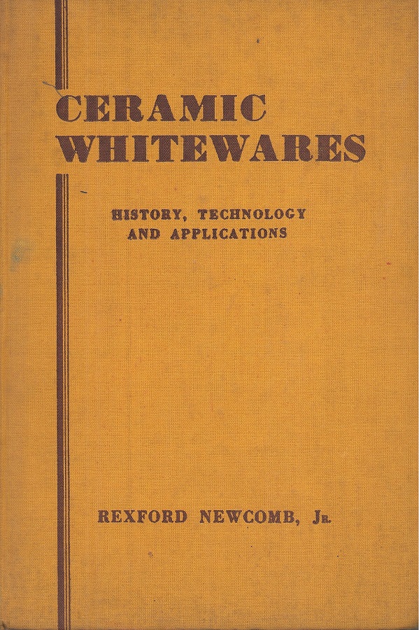 Image for Ceramic Whitewares - history, technology, applications