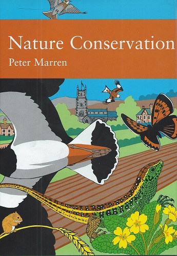 Image for Nature Conservation - a review of the conservation of wildlife in Britain, 1950 - 2001 (New Naturalist 91)