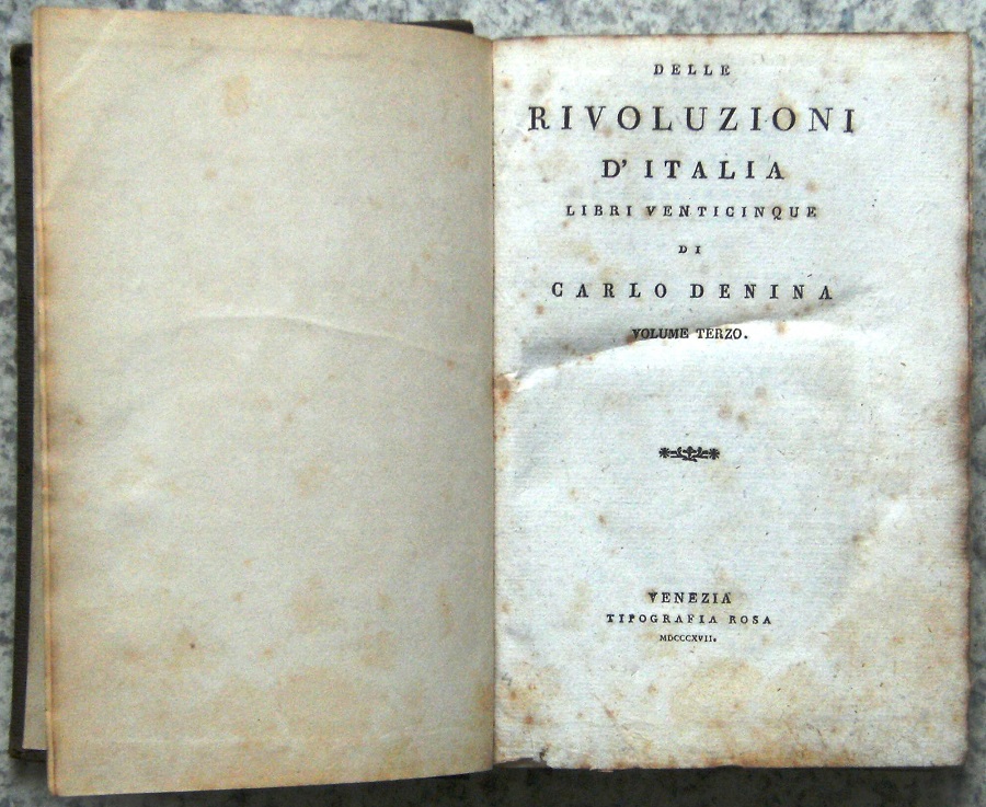 Image for Delle Rivoluzioni d'Italia Libri Venticinque di Carlo Denina. Volume terzo & quarto only (vols 3 & 4 only)