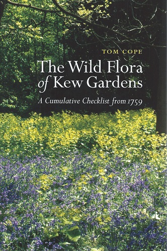 Image for The Wild Flora of Kew Gardens - a cumulative checklist from 1759