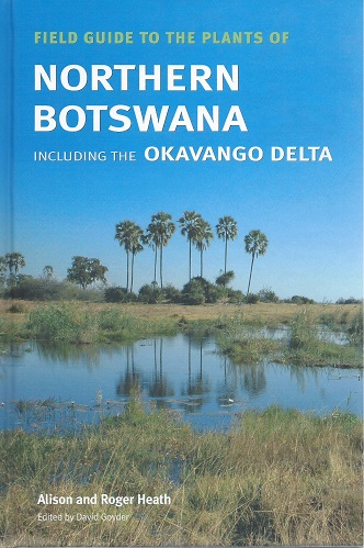 Image for Field Guide to the Plants of Northern Botswana, including the Okavango Delta