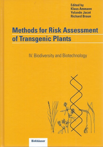 Image for Methods for Risk Assessment of Transgenic Plants IV - Biodiversity and Biotechnology