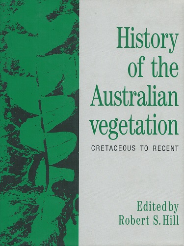 Image for History of the Australian Vegetation, Cretaceous to Recent