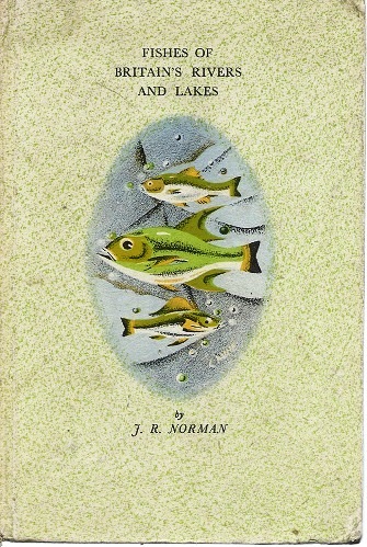 Image for Fishes of Britain's Rivers and Lakes
