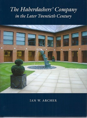Image for The Haberdashers' Company in the Later Twentieth Century