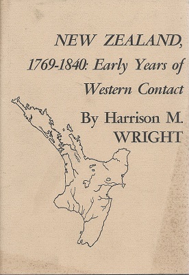 Image for New Zealand, 1769 - 1840 : Early Years of Western Contact