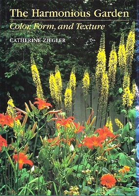 Image for The Harmonious Garden - Color, Form and Texture (Fred Whitsey's copy)