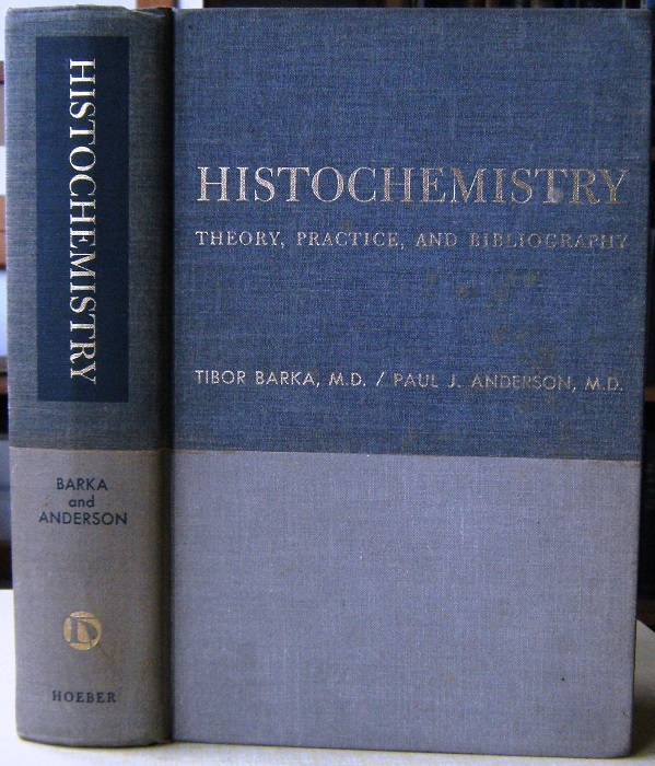 Image for Histochemistry - Theory, Practice and Bibliography