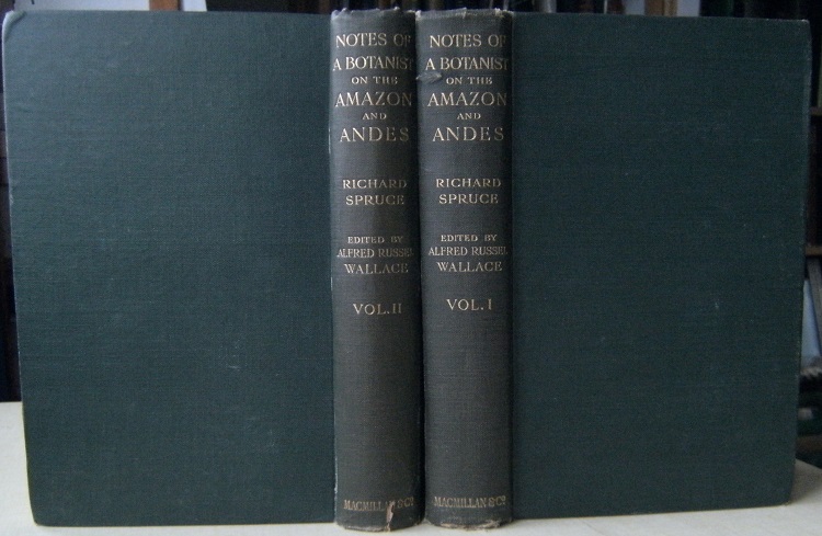 Image for Notes of a Botanist on the Amazon & Andes  being records of travel on the Amazon and its tributaries the Trombetas Rio Negro Uaupes Casiquiari Pacimoni Huallaga and Pastasa as also to the cataracts of the Orinoco along the eastern side of the  Andes