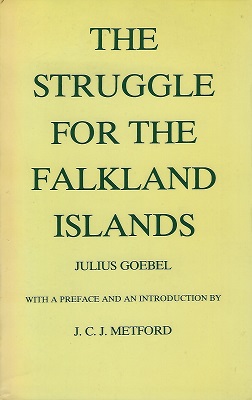Image for The Struggle for the Falkland Islands - a study in legal and diplomatic history