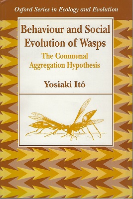 Image for Behaviour and Social Evolution of Wasps - the communal aggregation hypothesis