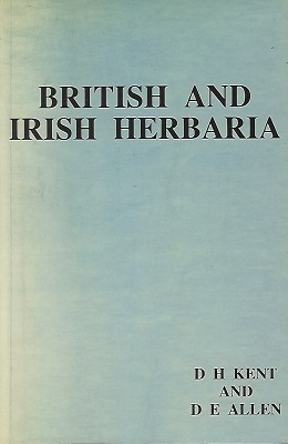 Image for British and Irish Herbaria - an index to the location of herbaria of british and Irish vascular plants