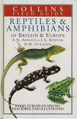 Image for A Field Guide to the Reptiles and Amphibians of Britain and Europe