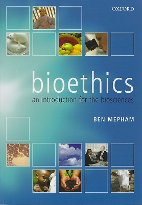 Image for Bioethics - an introduction for the biosciences