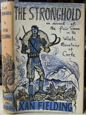 Image for The Stronghold - an account of the four seasons in the White Mountains of Crete