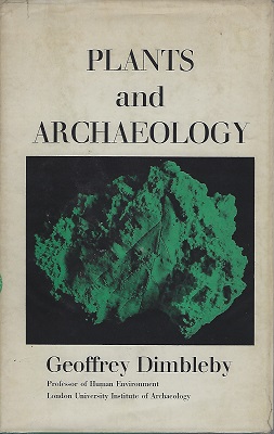 Image for Plants and Archaeology (Anthony Huxley's copy)