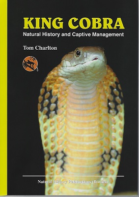 Image for King Cobra - Natural History and Captive Management