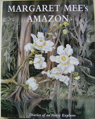 Image for Margaret Mee's Amazon Diaries of an Artist Explorer