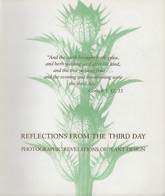 Image for Reflections From the Third Day - photographic revelations of plant design