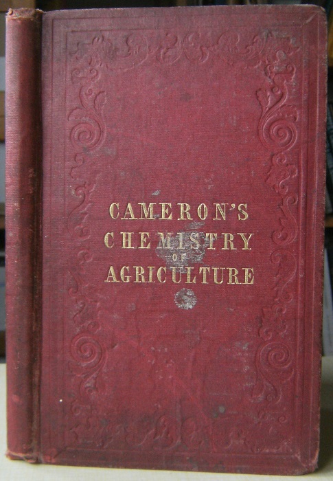 Image for Chemistry of Agriculture : The Food of Plants, including the composition, properties and adulteration of manures