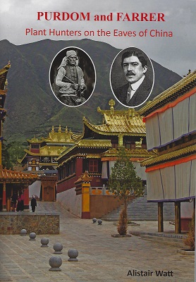 Purdom and Farrer - Plant Hunters on the Eaves of China Image for Purdom and Farrer - Plant Hunters on the Eaves of China