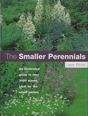 The Smaller Perennials : An Illustrated Guide to over 3000 Plants Ideal for the Small Garden Image for The Smaller Perennials : An Illustrated Guide to over 3000 Plants Ideal for the Small Garden