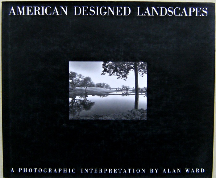 American Designed Landscapes - a photographic interpretation Image for American Designed Landscapes - a photographic interpretation