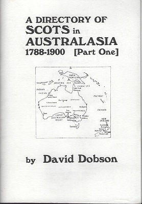 Image for A Directory of Scots in Australasia 1788 - 1800 (Part One)