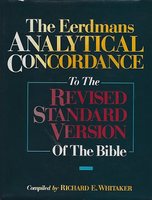 Image for The Eerdmans Analytical Concordance to the Revised Standard Version of the Bible