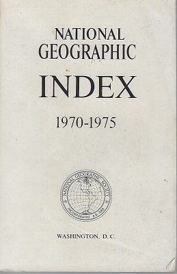 Image for National Geographic Index, 1970 - 1975