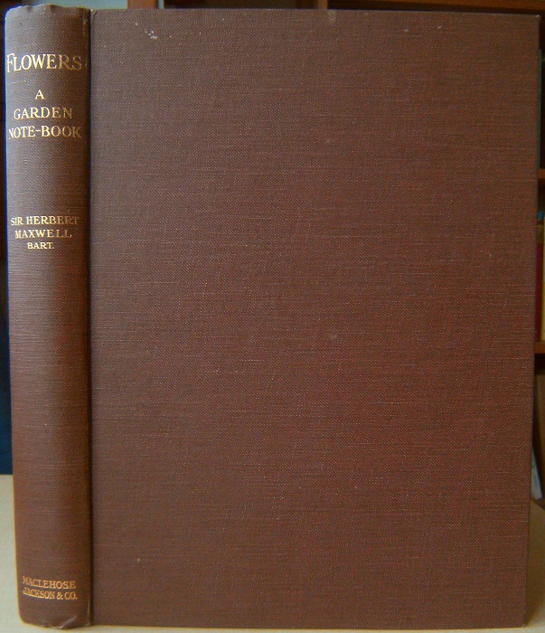 Image for Flowers - A Garden Note Book, with suggestions for growing the choicest kinds