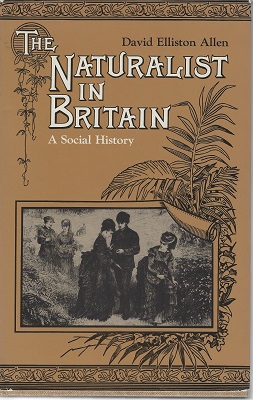 Image for The Naturalist in Britain - a social history