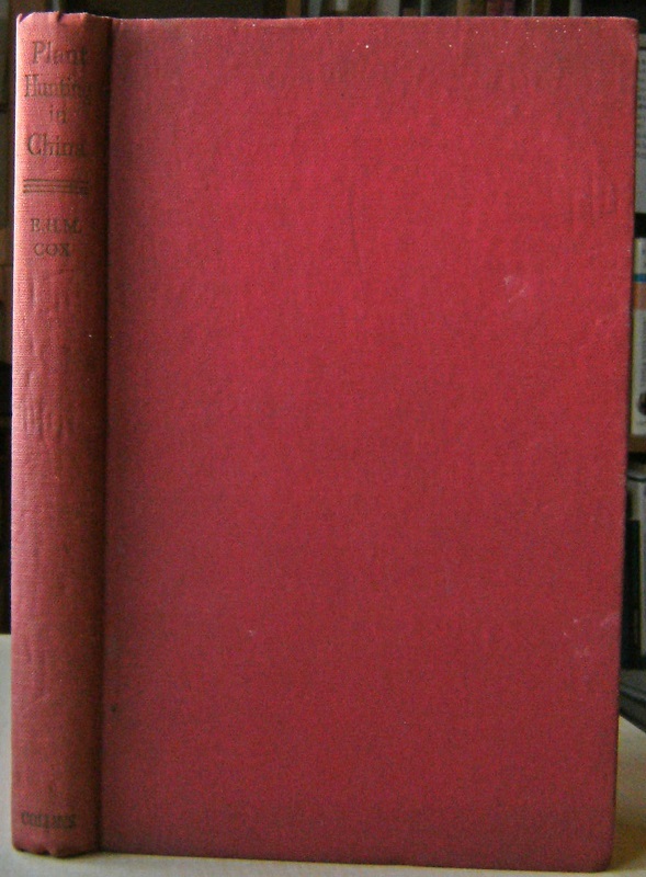Image for Plant Hunting in China - a history of botanical exploration in China and the Tibetan marches
